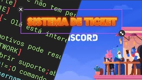 [ BDFD ] Sistema de ticket no bot DISCORD for desing