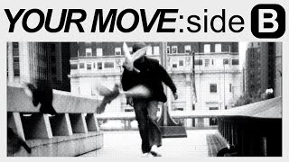 YOUR MOVE: side - B