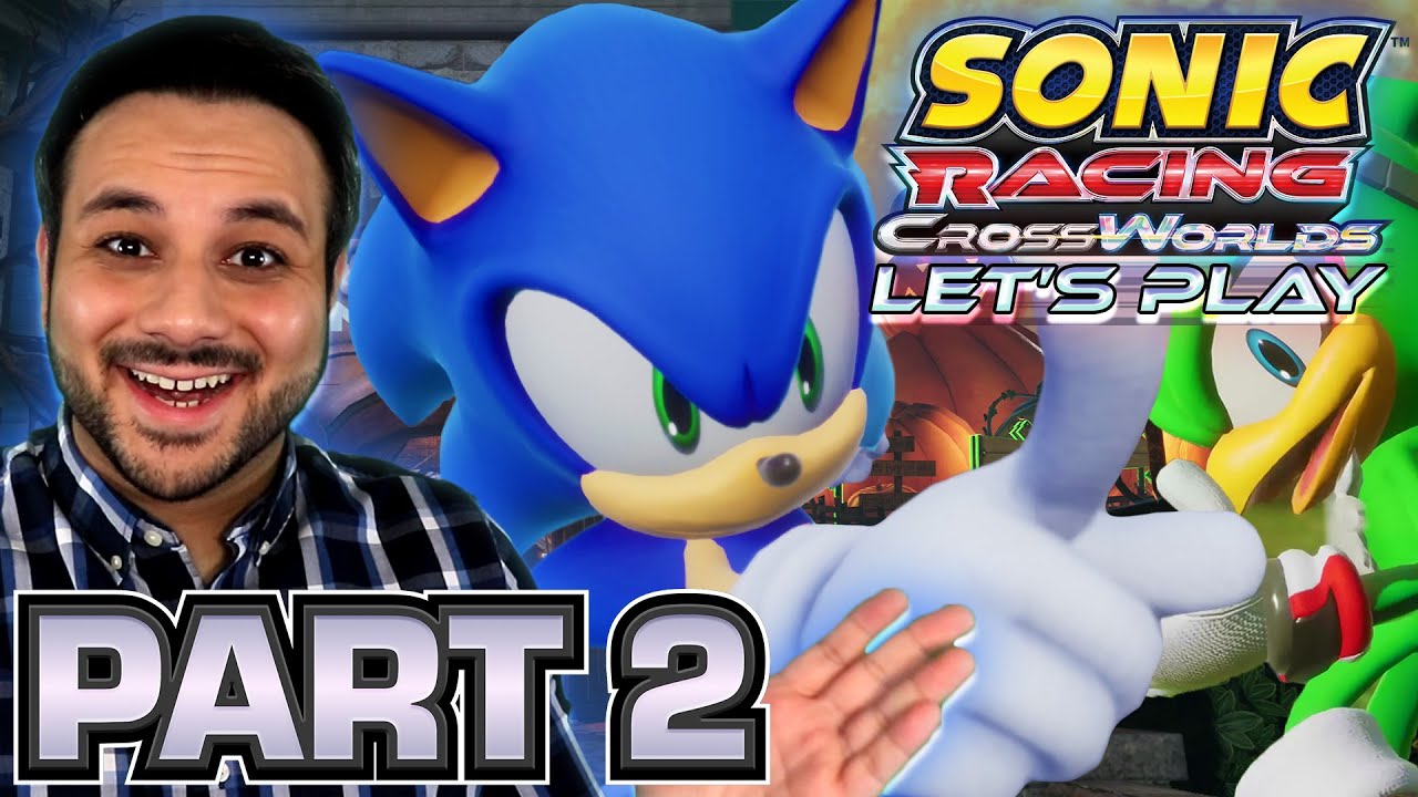 Sonic Racing CrossWorlds: Давай поиграем — Часть 2