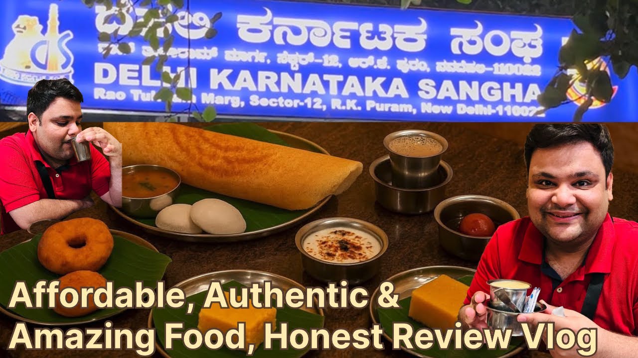 Best South Indian Food In Delhi | South Indian Family Restaurant Delhi | Delhi Karnataka Food Centre