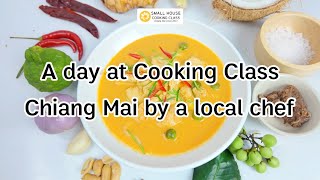 A day at cooking class by a local chef Chiang Mai a small house Thai cooking school
