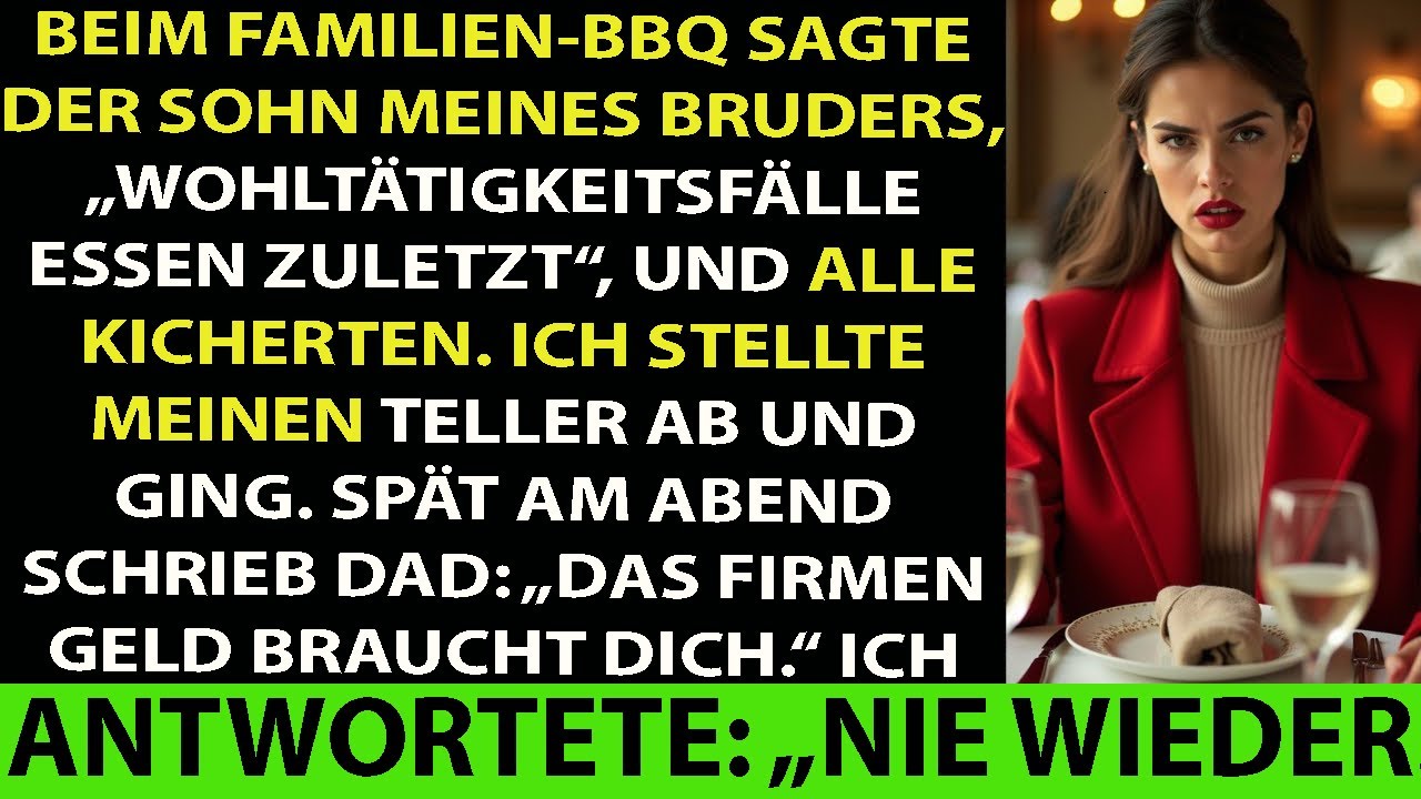 Beim Familien-BBQ sagte der Sohn meines Bruders, Wohltätige essen zuletzt, und alle kicherten.