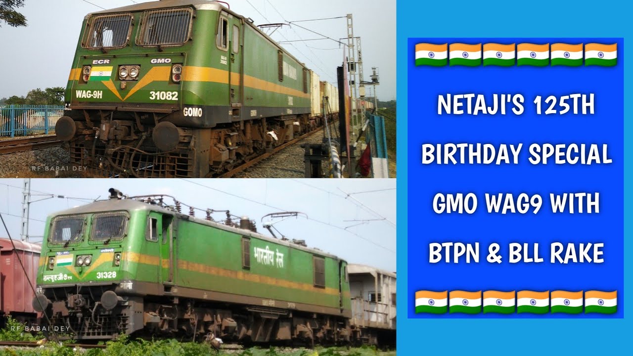 Netaji's 125th Birthday Special : GMO WAG9 with BTPN & BLL (Container) Rake || 