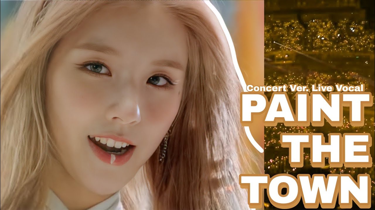 Paint The Town LOONA Concert Ver. (Live Vocal) YouTube
