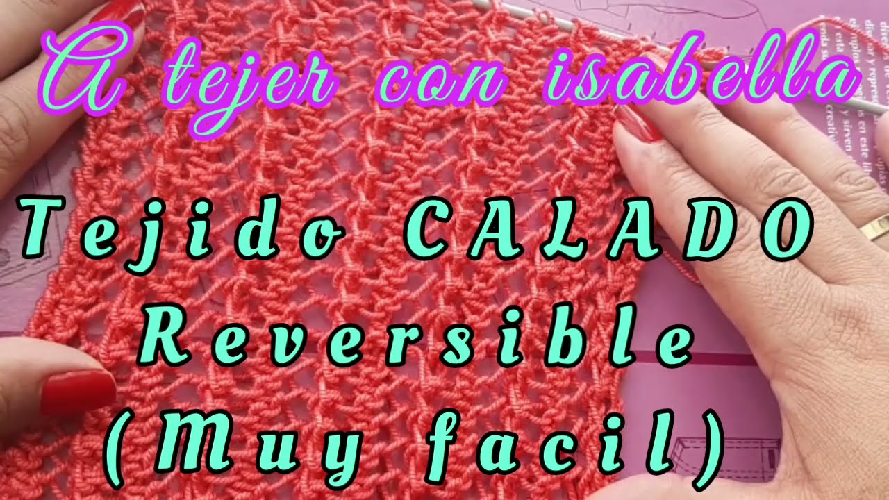 PUNTO CALADO CON DOS AGUJAS