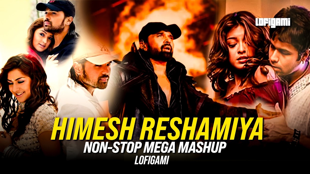 Best Of Himesh Reshammiya - Mega Mashup 2026 | Nonstop Mashup Of Himesh Reshammiya (Jukebox)LofiGami