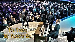 Father&#39;s Day: The Tenors - My Father&#39;s Son
