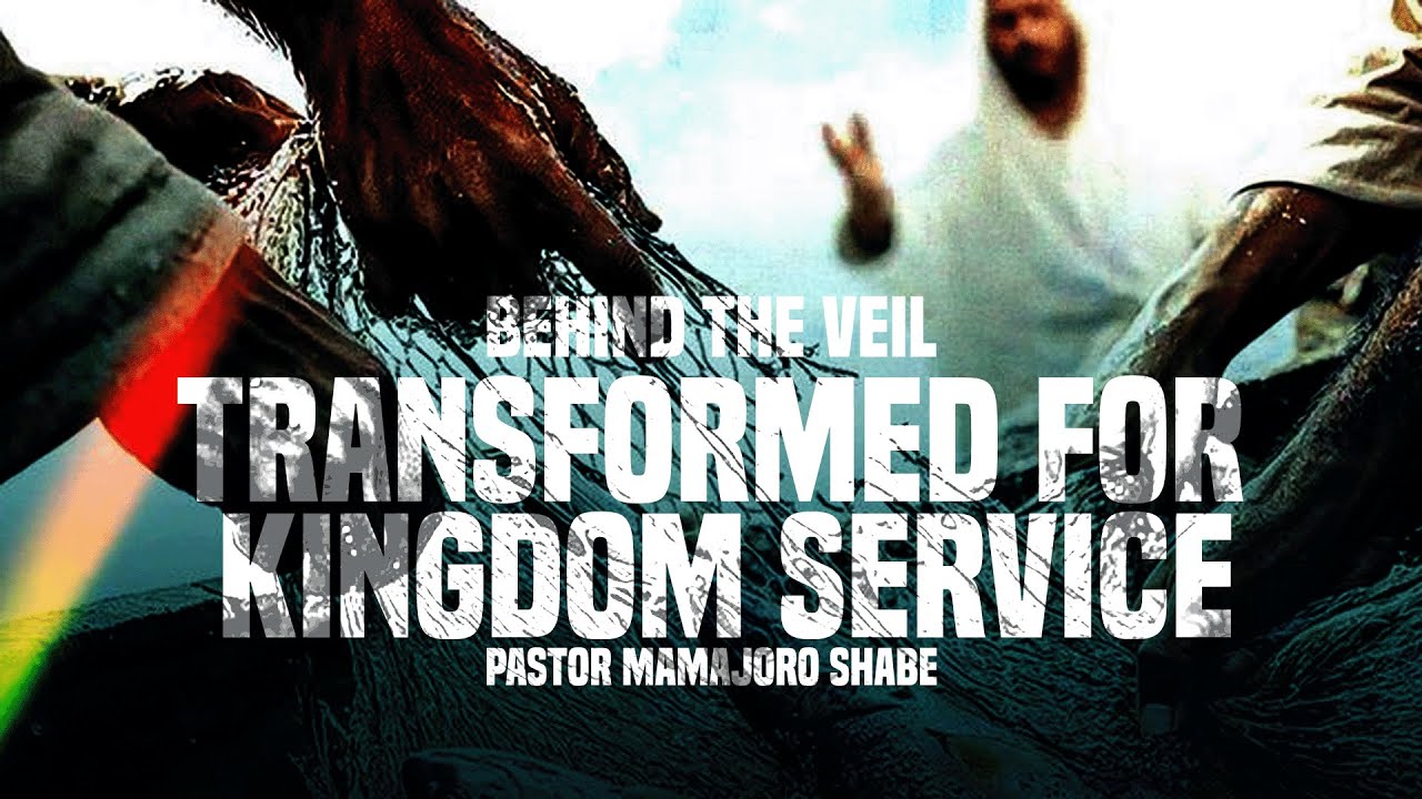 Behind The Veil Transformed for Kingdom Service  | Global Reconciliation Church | 02 November 2025
