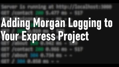 How to Add Morgan Logging to your Express.js Project