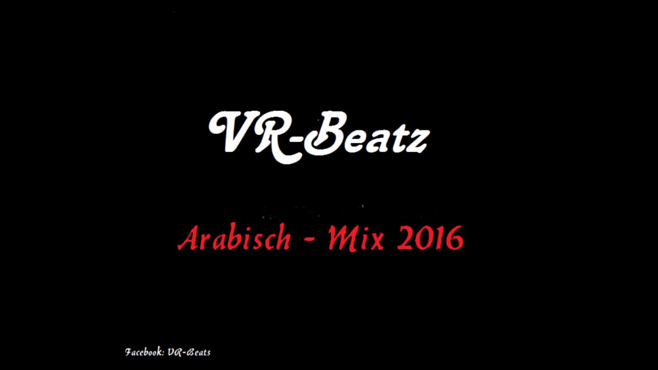 ---Arabisch----Mix----Love   Prod. By VR-Beatz