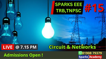 LIVE @ 7.10 PM: TRB Polytechnic lecturer- ECE Circuit Theory 15 | Admissions Open ! Sparks Academy