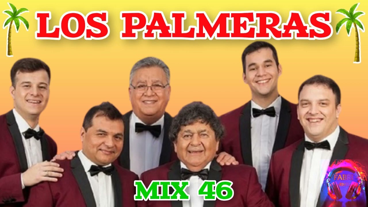 los palmeras megamix de exitos