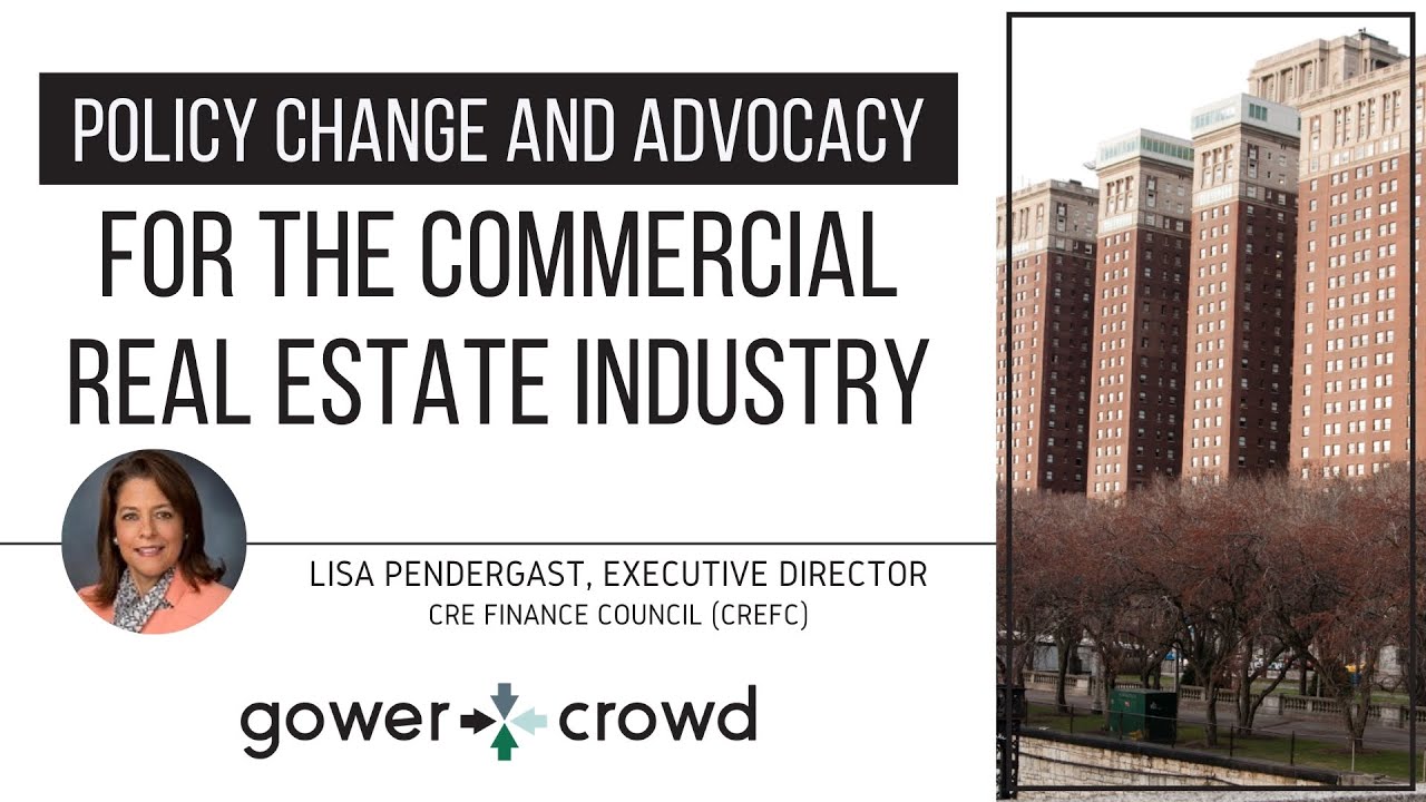 Policy Change and Advocacy for the Commercial Real Estate Industry