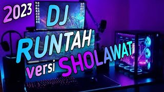 DJ SHOLAWAT RUNTAH FULL BASS - Ella Fitriyani