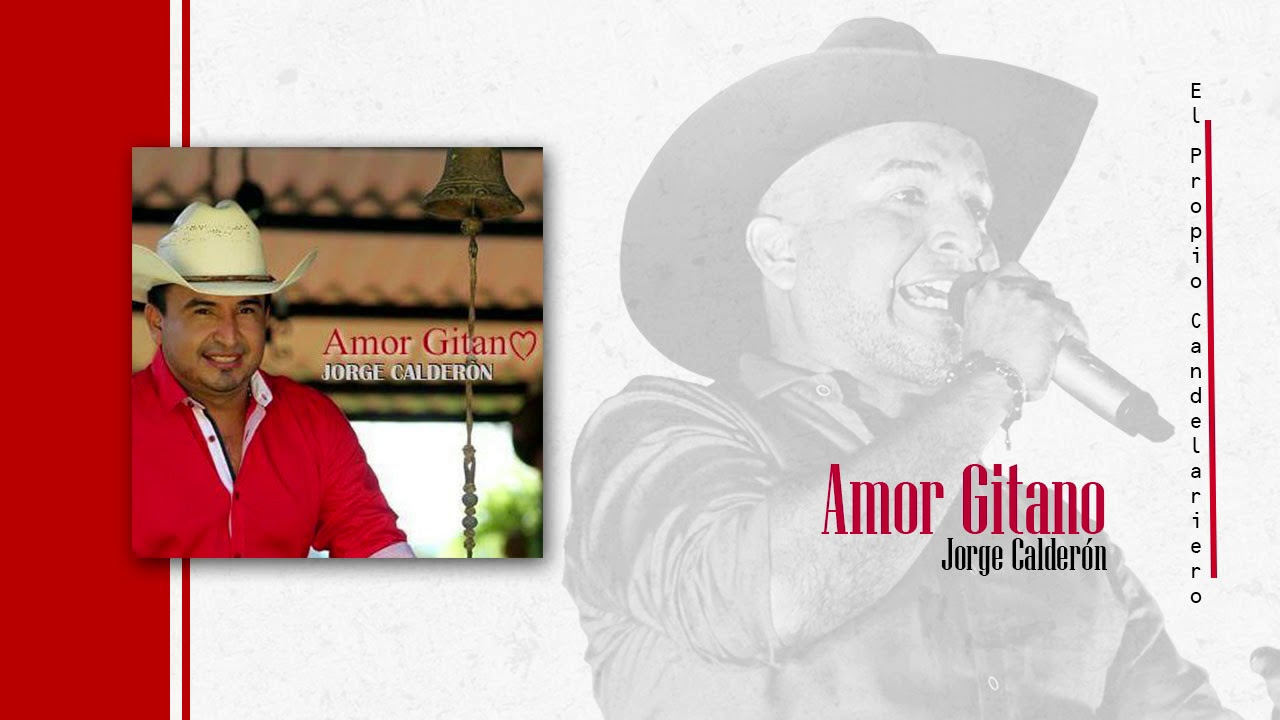 Jorge Calderón - Amor Gitano