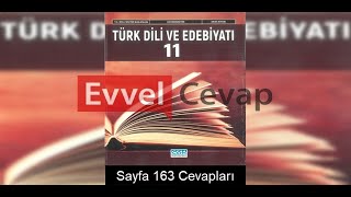 11. Sınıf Türk Dili ve Edebiyatı Ders Kitabı Cevapları Cem Yayınları Sayfa 163