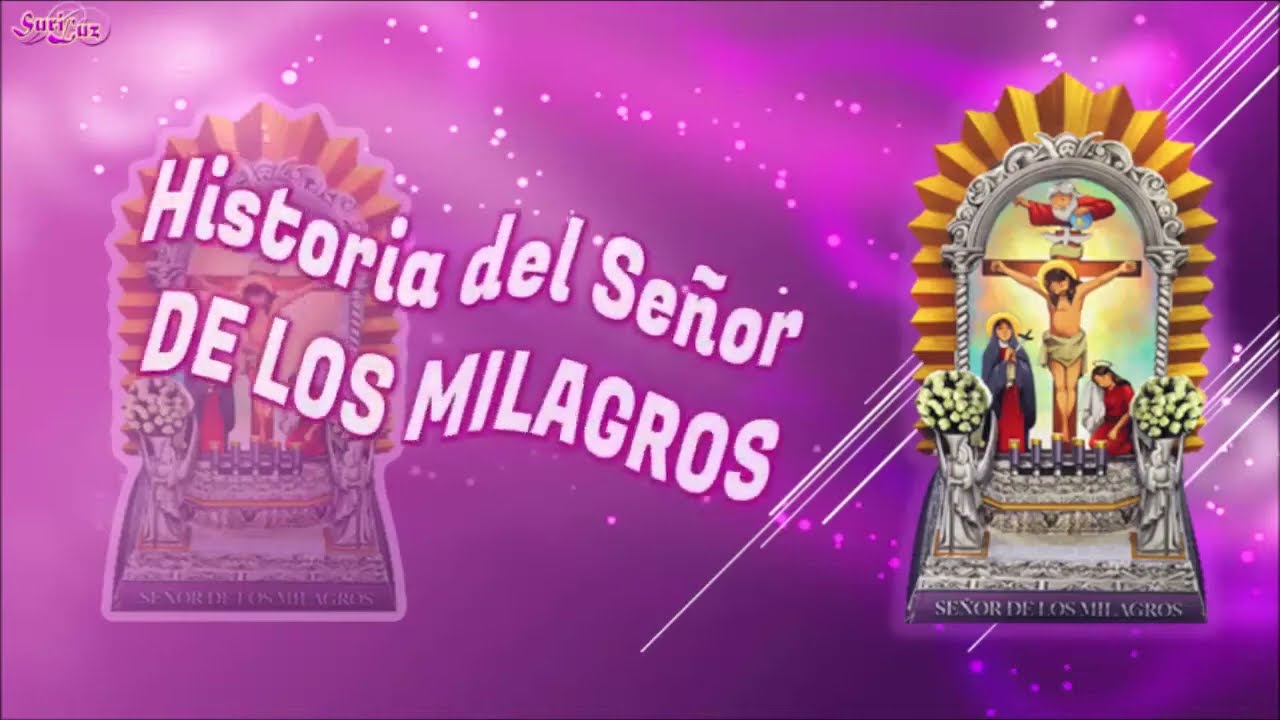 ✨ La Historia del Señor de los Milagros | Tradición y Fe en Perú ✨