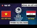 U23 Việt Nam - U23 Iraq | Bài Học Nhớ Đời Cho Đối Thủ Chỉ Biết Cậy Sức Để Đá Bóng