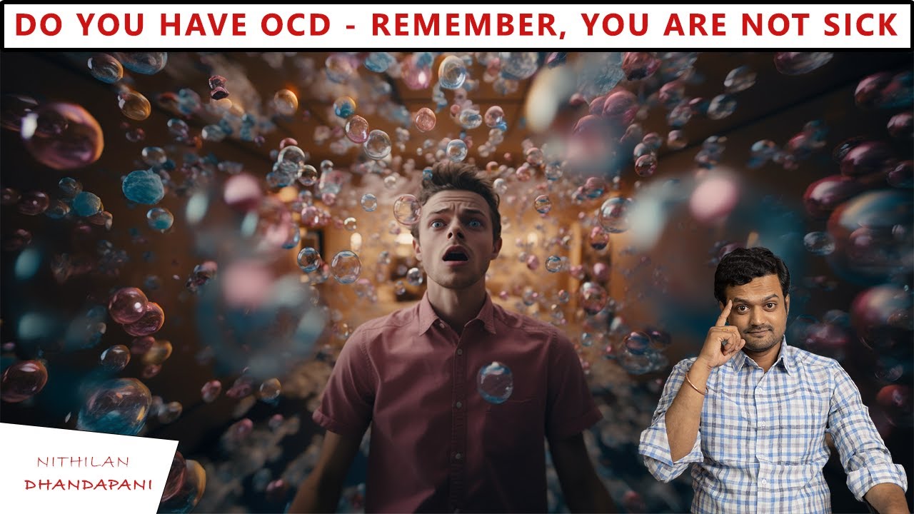 OCD - Why we have it and How to overcome it (3 Ways) | ND Talks | Tamil