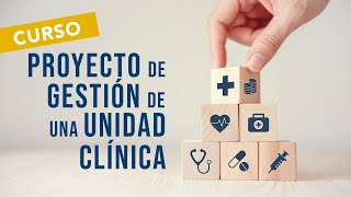 Curso Proyecto de Gestión de Una Unidad Clínica I Fundación IMAS