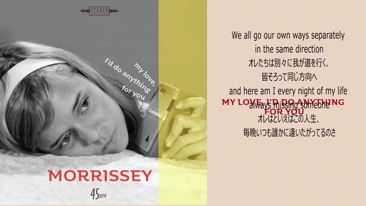 Morrissey - My Love, I'd Do Anything for You (Official Audio w/Lyrics