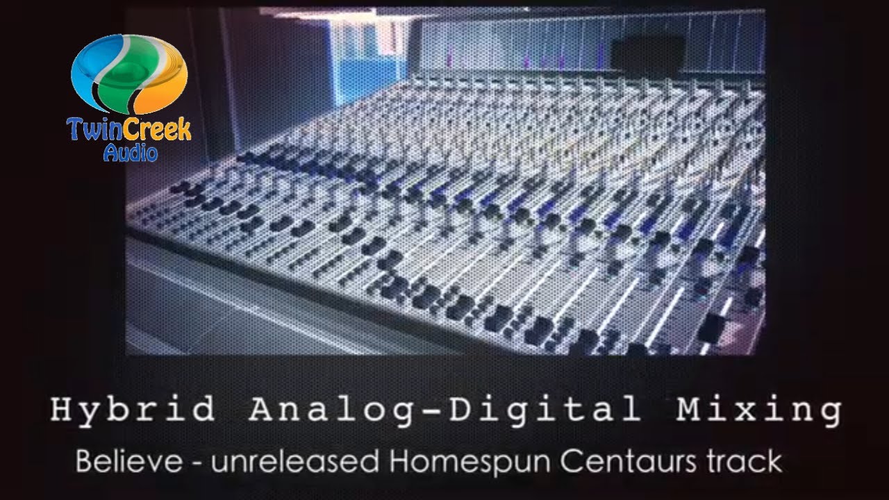 Hybrid Analog Mixing Unreleased Homespun Centaurs - YouTube