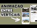 Como criar animações entre verticais no kodular