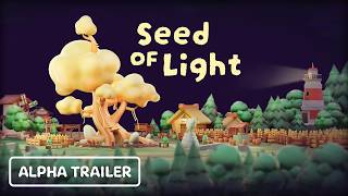 Seed of Light - Alpha Trailer