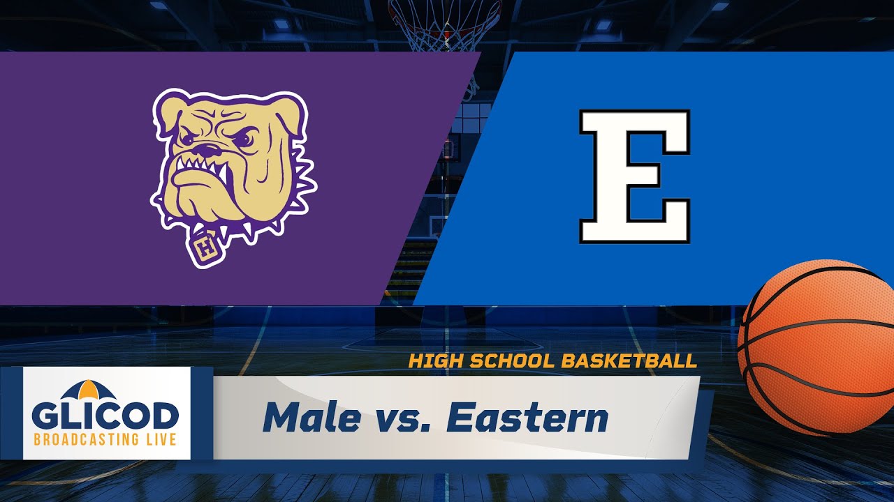 High School Basketball: Male vs Eastern