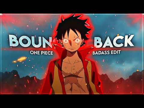 One Piece "Badass Edit" - Bounce Back (+Project File) [Edit/AMV] !