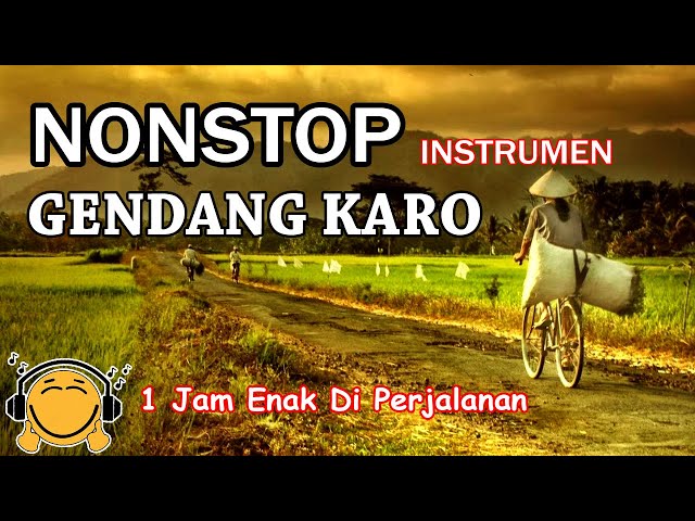 NONSTOP !! Full Instrumen Gendang Karo  | Patam-Patam Karo Enak untuk di perjalanan class=