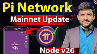 Pi Network Latest New Update | Pi Network Nodes Protocol v26 Upgrade | Pi Mainnet Update Pi Network Latest New Update | Pi Network Nodes Protocol v26 Upgrade | Pi Mainnet Update