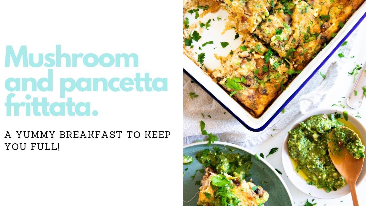 Quick and Easy Mushroom and Pancetta Frittata YouTube