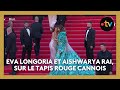 Cannes2024 eva longoria et aishwarya rai moment de complicit sur le tapis rouge cannois