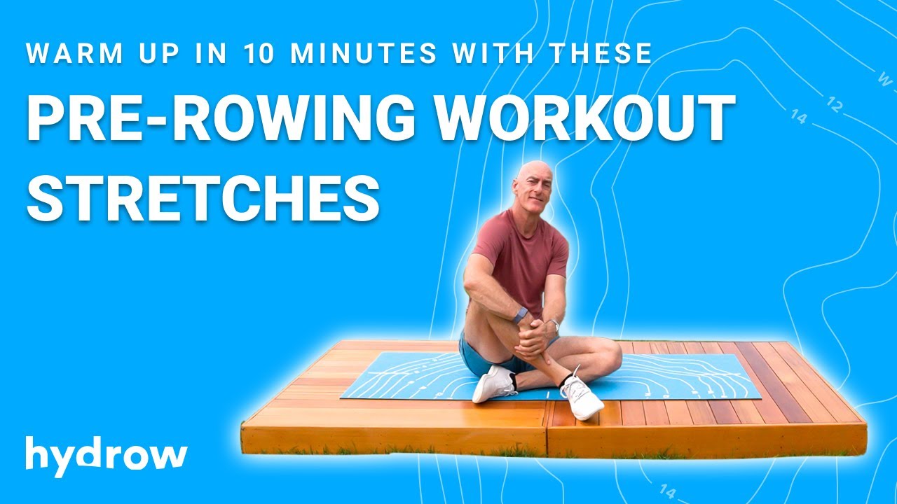 The Best PreRowing Workout Stretches (10Minute Workout) YouTube