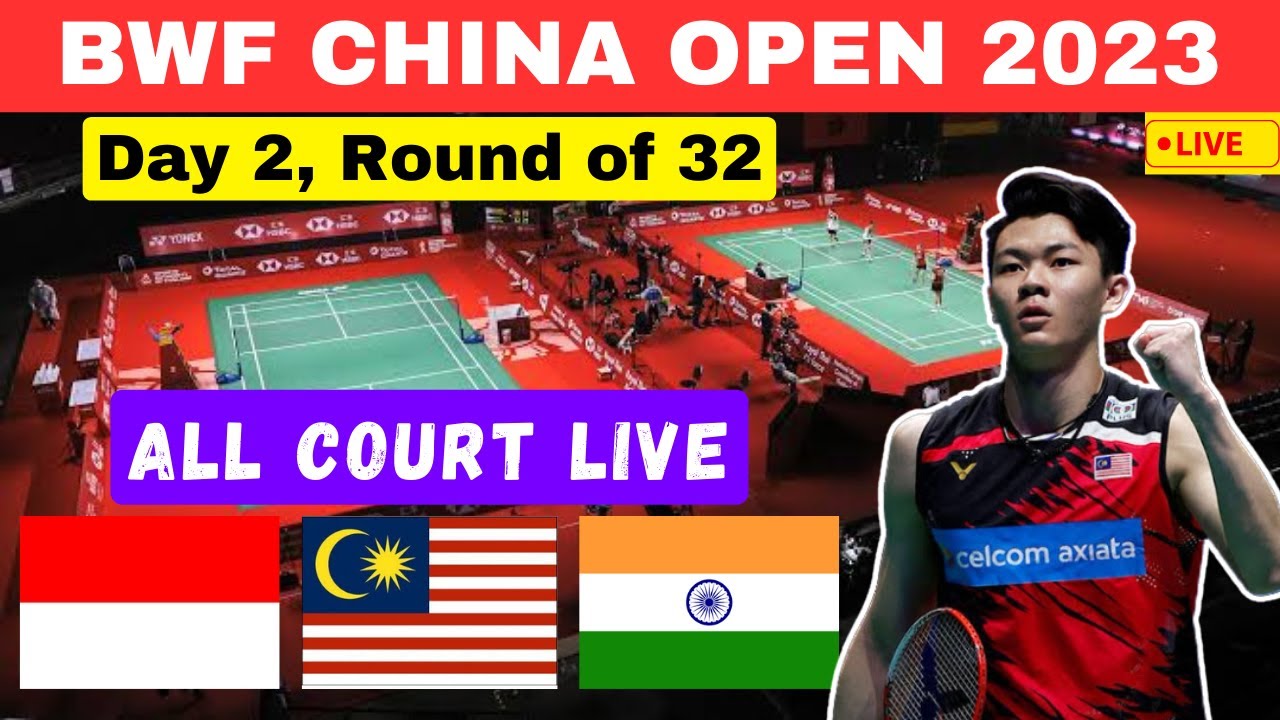 🔴BWF Day 2, VICTOR China Open 2023 Round of 32 India, Malaysia, Indonesia