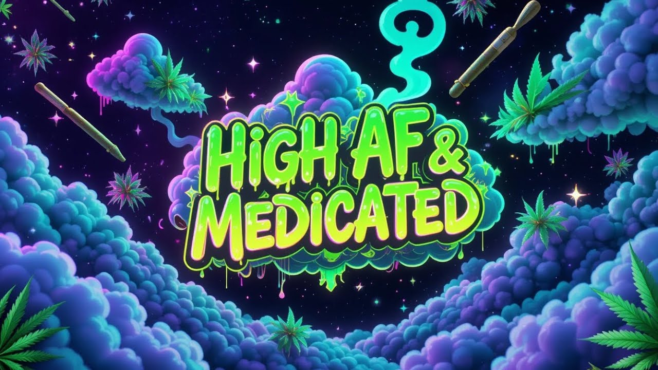 'High AF & Medicated" (official video) '420 Music' Feel Good Vibes And Peace. 'High AF & Medicated" (official video) '420 Music' Feel Good Vibes And Peace.