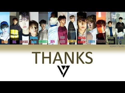 SEVENTEEN - THANKS (Türkçe Altyazılı/Turkish Subs)