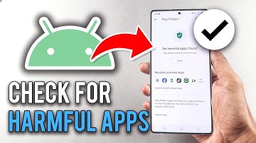 How to Check for Harmful Apps on Android Phone - 2025