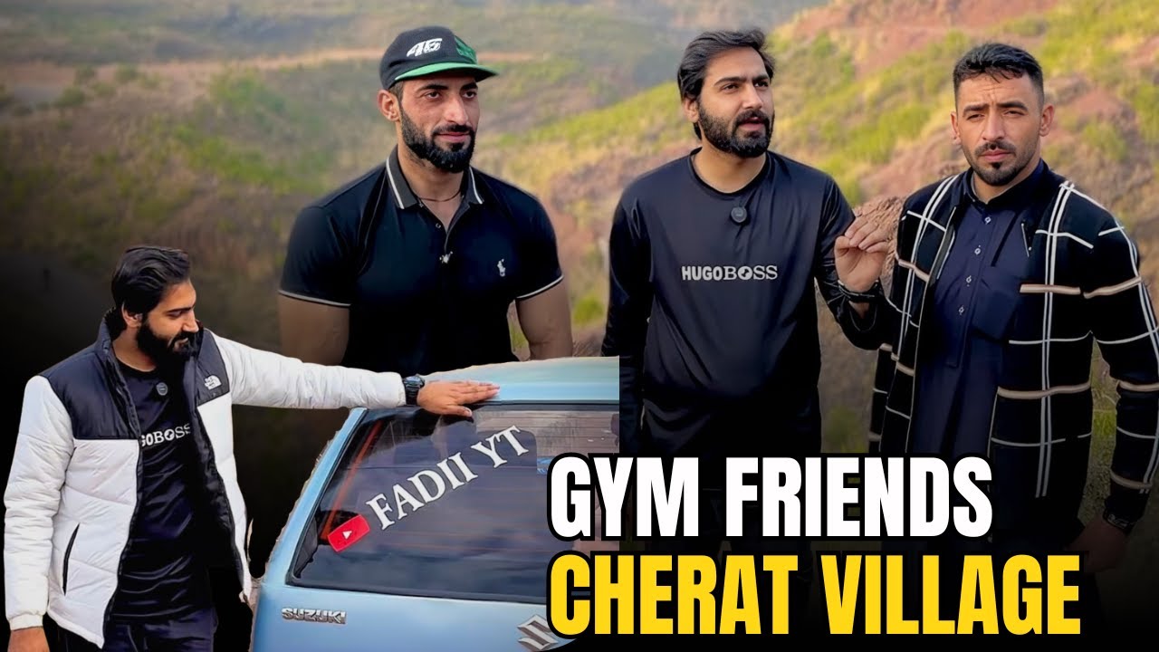 🏔️ A Day with GYM Friends | Exploring Cherat Village 🏔️ | FADII YT