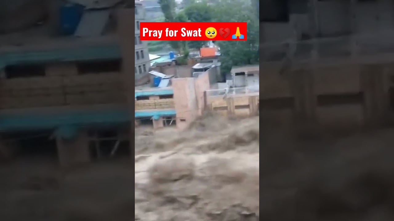 Pray for Swat 🥺💔 | sawat flood | Pakistan flood 2022