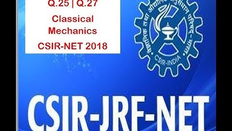 CSIR-NET | Video-2 | 2018-June | Part-B | Booklet-C | Q.25 ,Q.27 | Physics Hub
