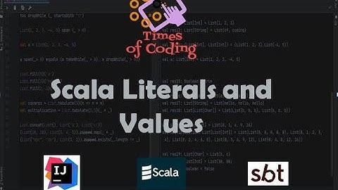 TOC - SCALA Express | 09 Scala Literals and Values