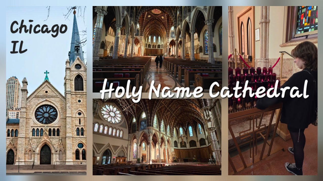 HOLY NAME CATHEDRAL, Archdiocese of Chicago 