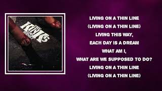The Kinks - Living on a Thin Line (Lyrics)