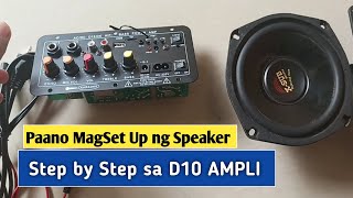 Paano Magkabit ng Speaker sa Amplifier  | Speaker at D10 amplifier Set Up