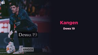 Dewa 19  Kangen 