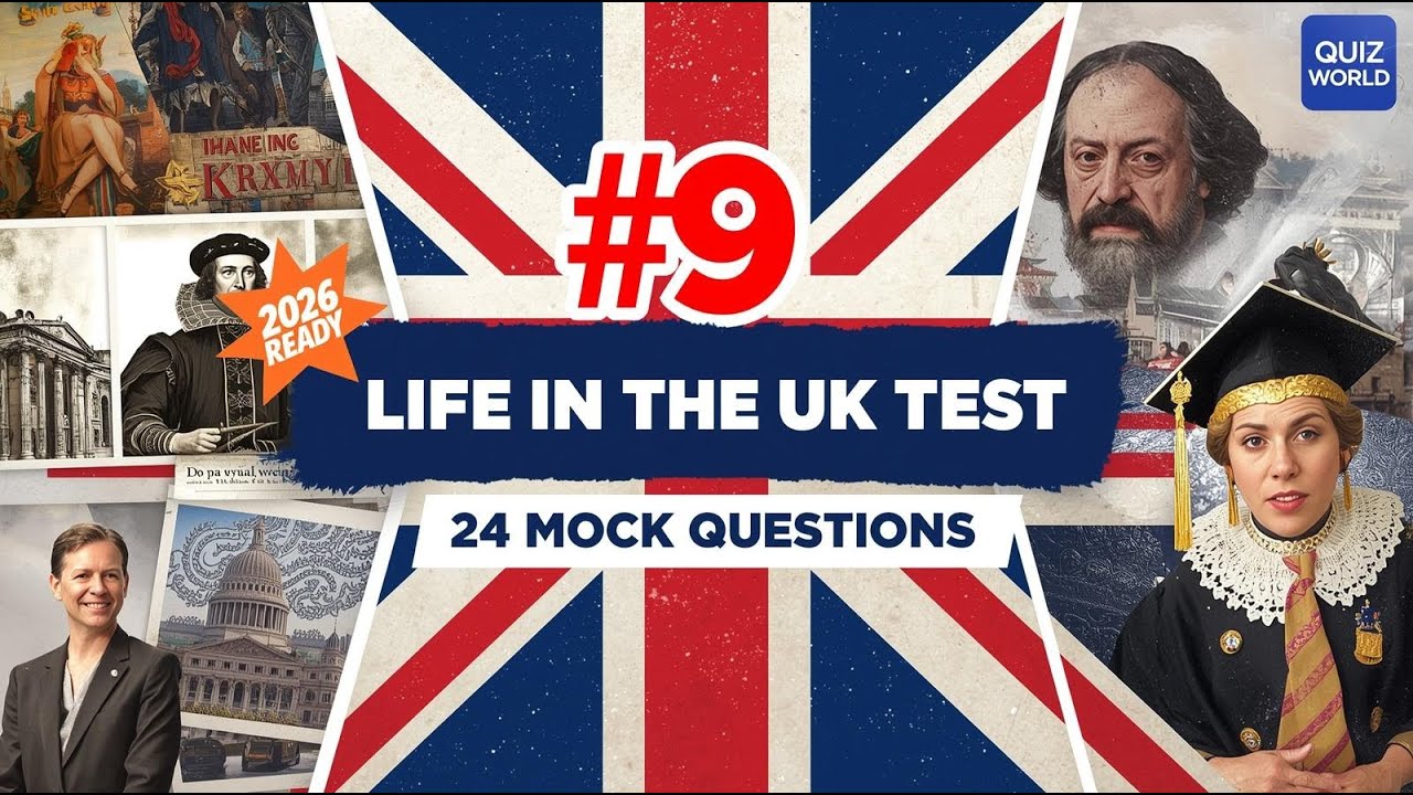 Life in the UK Test 2026 - Mock Test #9 | 24 Practice Questions