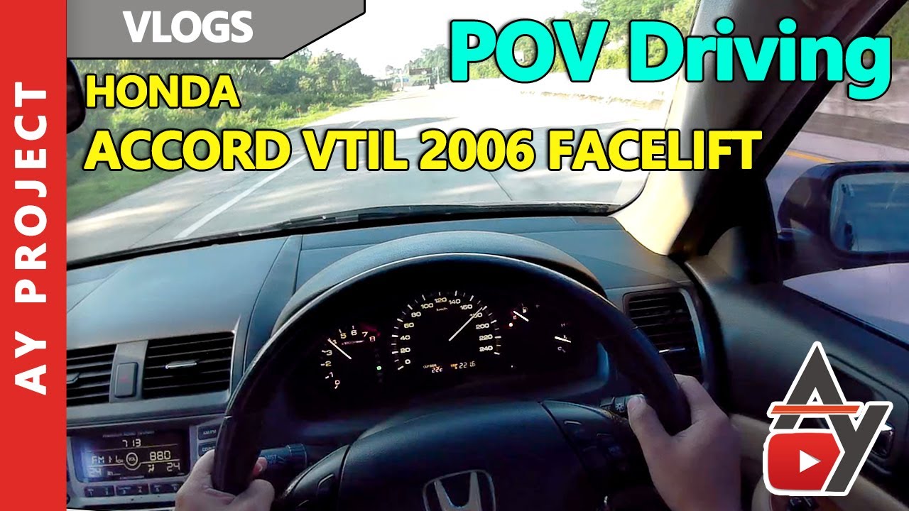 POV Honda Accord 2006 Facelift Tol Gempol - Malang | AY Project | Indonesia