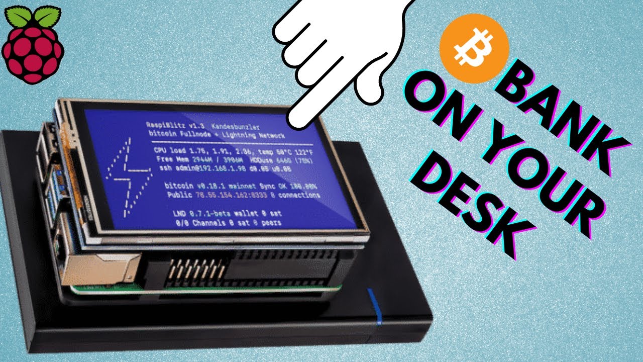 Raspibl!   itz Lightning Network Node Setup Tutorial - 
